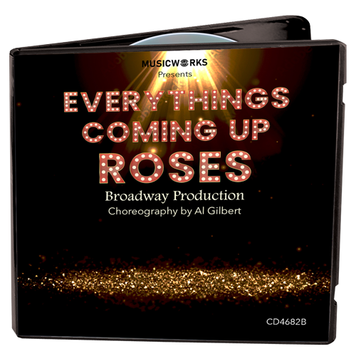 Everything's Coming Up Roses Production