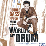 The World is My Drum, Vol. 1
