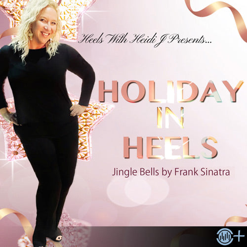 Heels with Heidi J - Jingle Bells (Heels Combo)