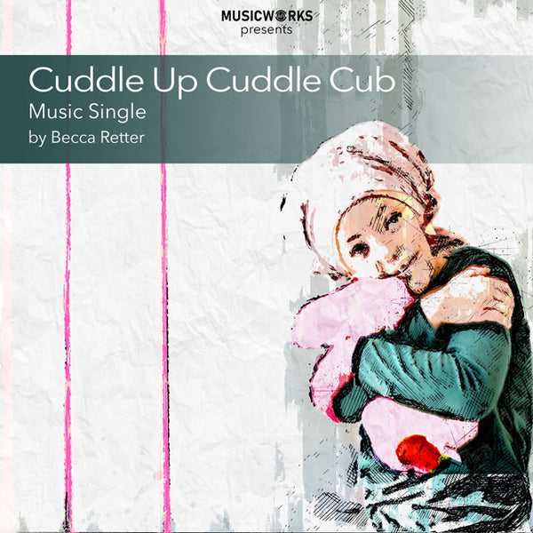 Cuddle Up Cuddle Cub (Music Single)