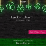 Lucky Charm (Choreography Single)