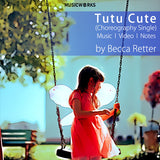 Tutu Cute (Choreography Single)