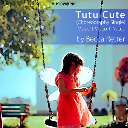 Tutu Cute (Choreography Single)