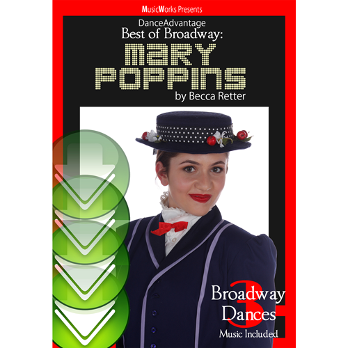 Dance Advantage – Best of Broadway: Mary Poppins Download