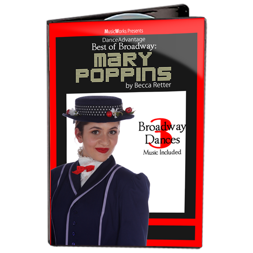 Dance Advantage – Best of Broadway: Mary Poppins