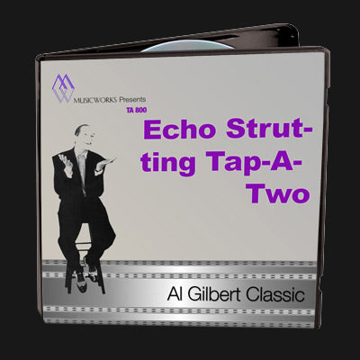 Echo Strutting Tap-A-Two
