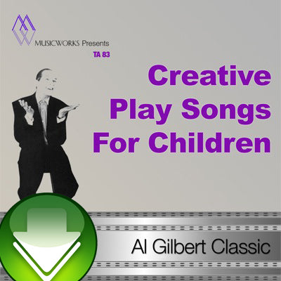 Creative Play Songs For Children Download, VoL. 1