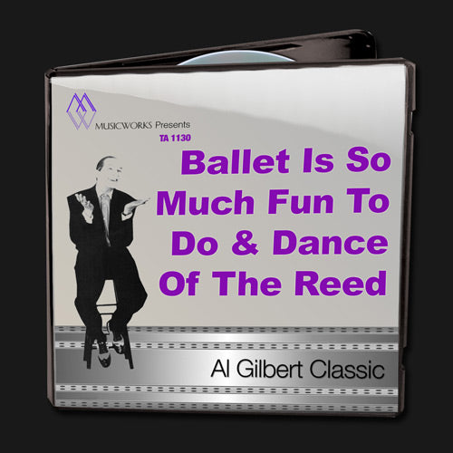 Ballet Is So Much Fun To Do & Dance Of The Reed Flutes