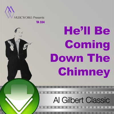 He'll Be Coming Down The Chimney Download
