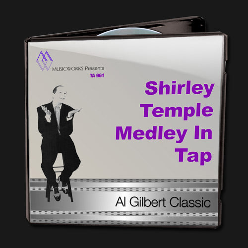 Shirley Temple Medley In Tap