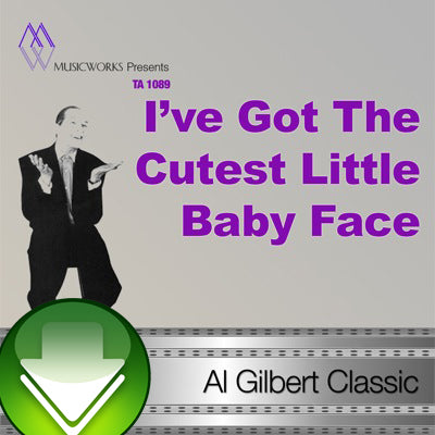I've Got The Cutest Little Baby Face Download