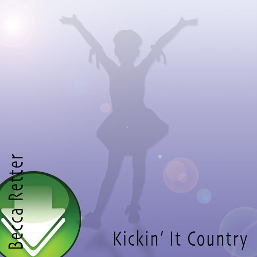 Kickin’ It Country Download