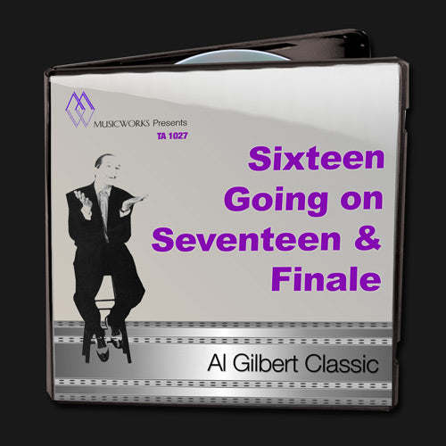 Sixteen Going on Seventeen & Finale