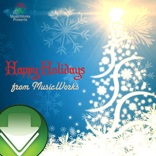Happy Holidays from MusicWorks Download