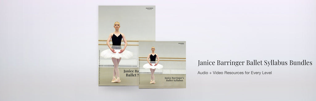 Janice Barringer Ballet Syllabus – Audio + Video Technique Bundles