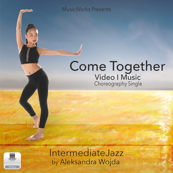 Come Together  – Digital Video + Audio Download