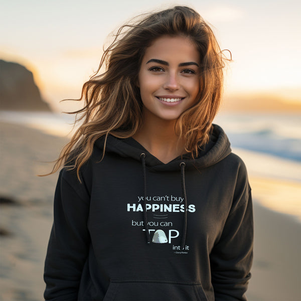 “You Can’t Buy Happiness But You Can Tap Into it” Adult Unisex Pullover Hoodie Sweatshirt – Australia / New Zealand