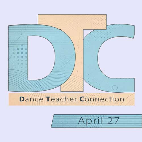 Virtual Dance Teacher Connection April 27, 2025