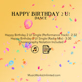 Happy Birthday 2 U Dance
