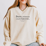 MusicWorks “Dance Lessons Are Life Lessons” quote by Linda Bernabei Retter Adult Unisex Pullover Sweatshirt