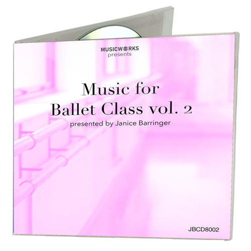 Janice Barringer Music for Ballet Class, Vol. 2