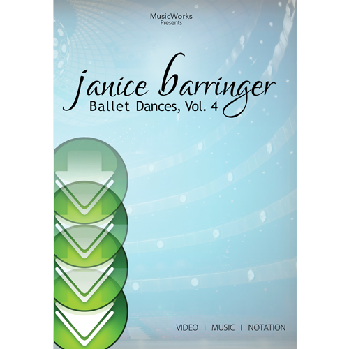 Janice Barringer Ballet Dances, Vol. 4