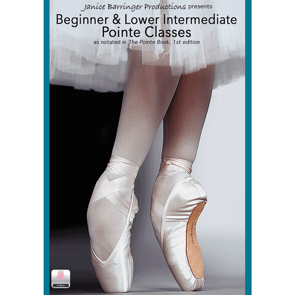 Beginner and Lower Intermediate Pointe Classes cover art featuring ballet dancer feet in pointe shoes, for Janice Barringer pointe technique video resource.