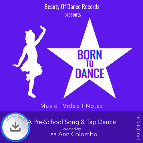 Born to Dance (Preschool Song & Tap Dance)