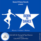 Born to Dance (3rd – 6th Grade Song & Tap Dance)