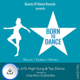 Born to Dance (Jr-Sr High Song & Tap Dance)