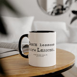 MusicWorks “Dance Lessons Are Life Lessons” quote by Linda Bernabei Retter 11 oz. Mug