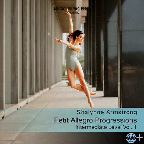 Petit Allegro Progressions Intermediate Level Vol.1