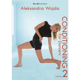 Book cover of 'Conditioning for Dancers Volume 2' by Aleksandra Wojda with a dancer in a pose on a light blue background.
