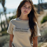 “Dance Lessons Are Life Lessons” quote Adult Unisex Short Sleeve T-Shirt – Australia / New Zealand