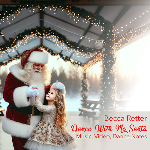 Dance With Me Santa (Choreography Single)