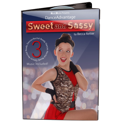 Dance Advantage - Sweet and Sassy