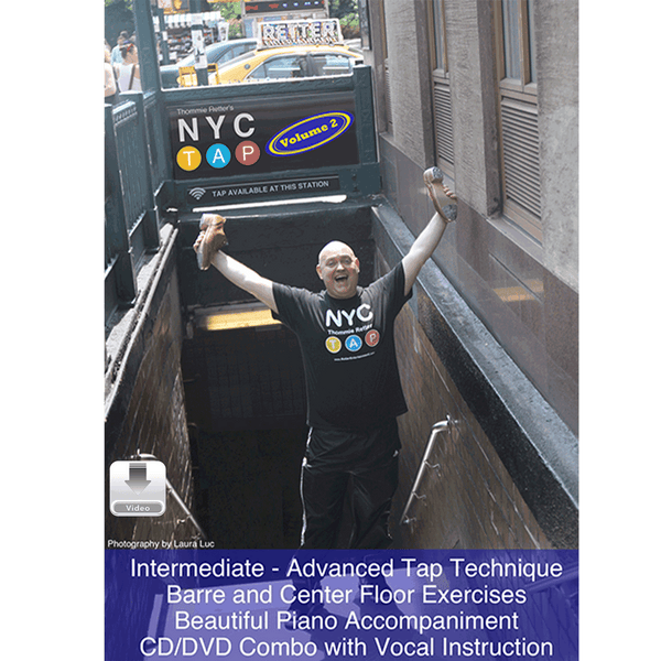 NYC Tap Volume 2 intermediate to advanced tap technique video with barre and center floor exercises