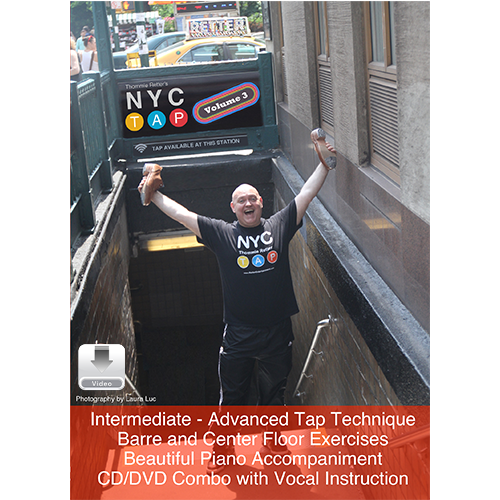 NYC Tap Volume 3 intermediate to advanced tap technique video with barre and center floor exercises