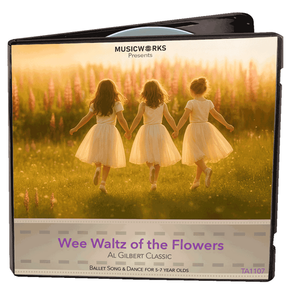 Cover art for Wee Waltz of the Flowers by Al Gilbert, part of the Al Gilbert Classic Collection from MusicWorks. Three young girls in soft pink ballet skirts skip hand-in-hand through a sunlit meadow. The lower banner features a metallic film-strip design with the title in purple and SKU TA1107, labeled as Ballet Song & Dance for 5–7 year olds.