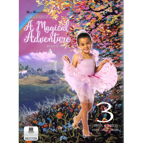 A Magical Adventure by Becca Retter – recital dance collection front cover featuring a young dancer in a pink ballet costume in a colorful fantasy landscape