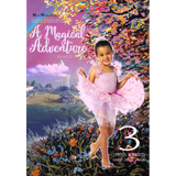 A Magical Adventure dance class cover for Grade 3 featuring a young ballerina in a pink tutu in a whimsical storybook landscape