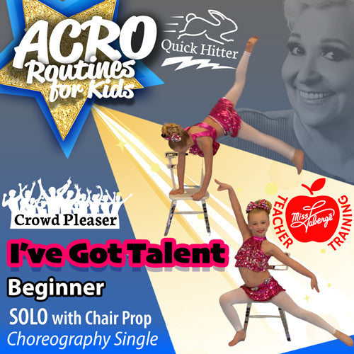 Beginner acro dance routine for kids – 'I've Got Talent' solo with chair prop by Miss Kaleya. Features two young dancers in pink sequin costumes performing acrobatic poses. Ideal for teacher training, recital choreography, and competition. Includes Quick Hitter, Crowd Pleaser highlights