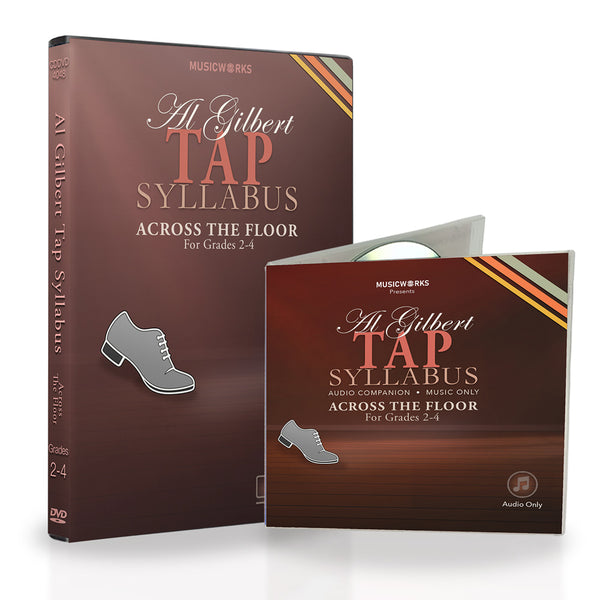 Product image showing Al Gilbert’s “Tap Across the Floor – Grades 2–4” Tap Dance Technique set. Includes a tall DVD case labeled for Grades 2–4 and a matching audio-only CD case with “Audio Companion • Music Only” noted. Both feature the signature red-brown background, tap shoe icon, and diagonal corner stripes used across the series.
