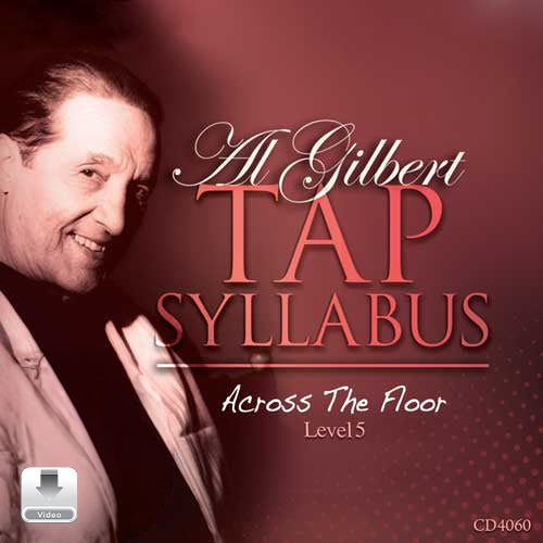Album cover for 'Tap Syllabus Across The Floor Level 5' by Al Gilbert with a red background and text.
