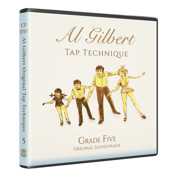 Al Gilbert Tap Technique Grade 5 Original Soundtrack double CD cover with illustrated tap dance family