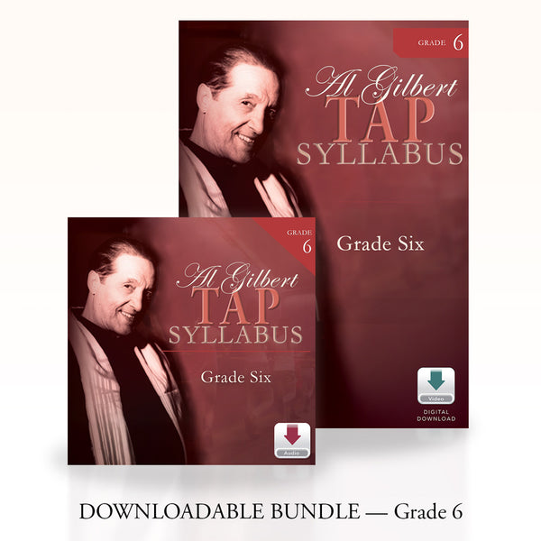Al Gilbert Tap Technique Grade 6 Digital Download Bundle cover featuring both audio and video components. The design shows the classic Al Gilbert branding with download icons, clearly indicating a digital product for tap dance instruction.