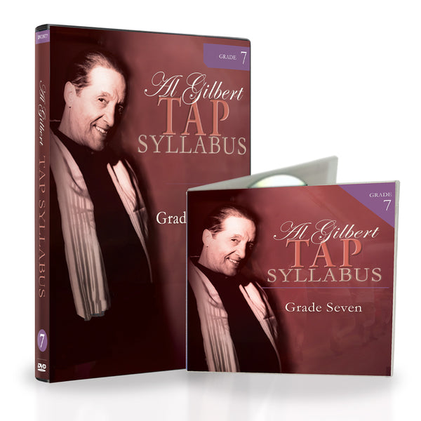 Al Gilbert Tap Technique Grade 7 bundle featuring a DVD and CD cover art in a coordinated burgundy design with Grade 7 labeling, showcasing instructional tap dance material for Advanced Tap Dancers.