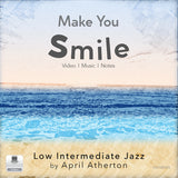 Make You Smile by April Atherton, low-intermediate jazz choreography. Front cover shows blue ocean waves meeting a sandy beach beneath a pale sky.