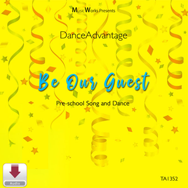 Be Our Guest by Becca Retter – preschool song-and-dance cover with a bright yellow party background and streamers