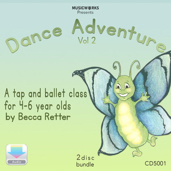 Dance Adventure Vol 2 digital download cover by Becca Retter – butterfly artwork, tap and ballet class for 4–6 year olds